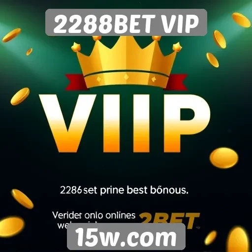 Comparação de bônus oferecidos pelo 2288BET VIP