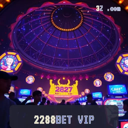 2288BET VIP: Funcionalidades Imperdíveis da Seção Jogar Agora